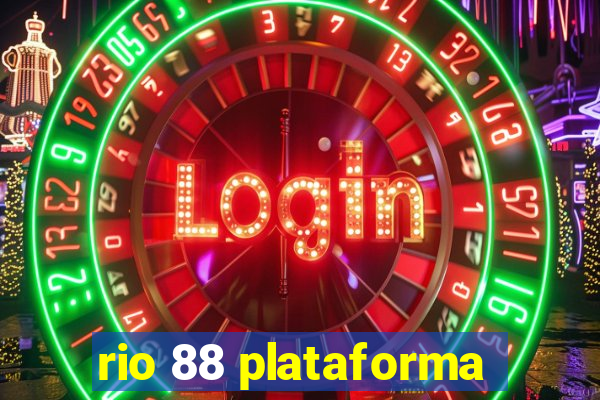 rio 88 plataforma